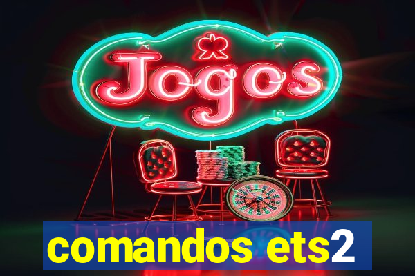 comandos ets2